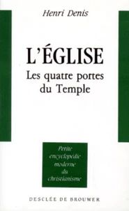 L'Eglise. Les Quatre Portes Du Temple