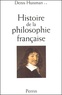 Denis Huisman - Histoire De La Philosophie Francaise.