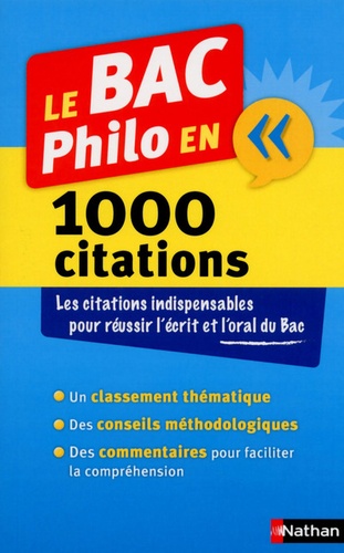 Denis Huisman et André Vergez - Le BAC Philo en 1000 citations.