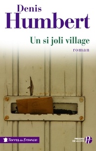 Denis Humbert - Un si joli village.