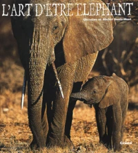 L'Art D'Etre Elephant