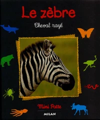 Le Zebre. Cheval Raye