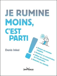 Je rumine moins, c'est parti !