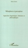 Denis Jamet - Métaphore et perception - Approches linguistiques, littéraires et philosophiques.