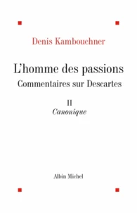 L'Homme des passions tome 2