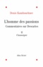 Denis Kambouchner et Denis Kambouchner - L'Homme des passions tome 2.