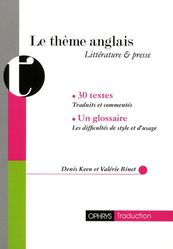 Denis Keen et Valérie Binet - Le thème anglais - Littérature & presse.