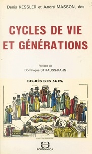 Denis Kessler - Cycles de vie et générations.