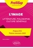 Denis La Balme - L'image - Littérature, philosophie, culture générale Prépa ECG Thème concours.