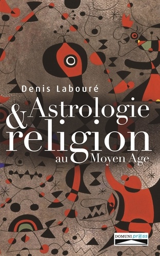 Astrologie et religion au Moyen Age