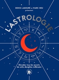 Google livres epub télécharger L'Astrologie  - Décodez tous les secrets de cette discipline millénaire