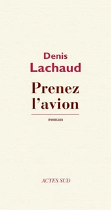 Prenez l'avion