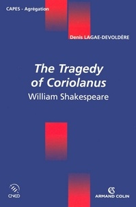 Denis Lagae-Devoldère - The Tragedy of Coriolanus - William Shakespeare.