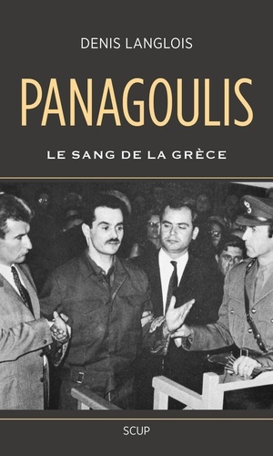 Panagoulis. Le sang de la Grèce