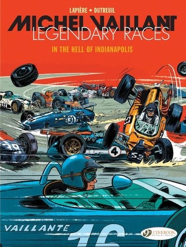 Michel Vaillant Tome 1 Legendary Races. In the Hell of Indianapolis