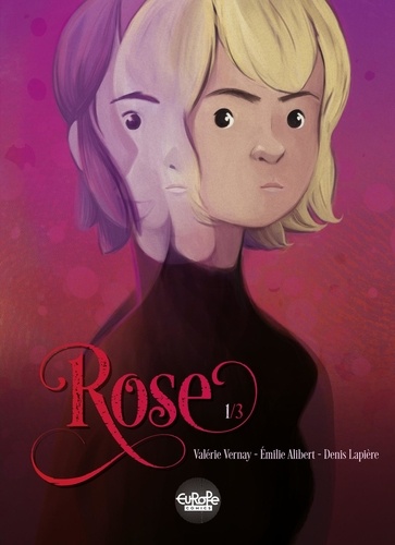 Rose - Volume 1 - A Double Life