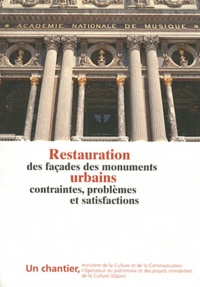 Denis Lavalle - Restauration des façades des monuments urbains - Contraintes, problèmes et satisfactions.