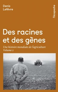 Des racines et des gènes