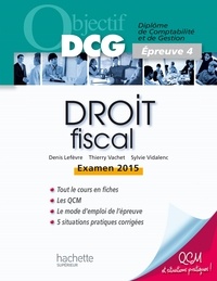Denis Lefèvre et Thierry Vachet - Droit fiscal - Epreuve 4.
