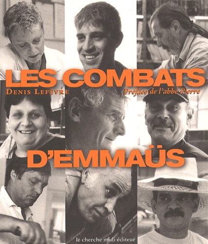 Denis Lefèvre - Les Combats D'Emmaus.