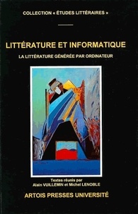 Denis Lenoble et  Vuillemin - Littérature et informatique - La littérature générée par ordinateur.