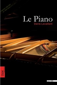 Denis Levaillant - Le piano.