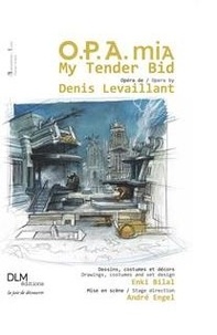 Denis Levaillant - O.P.A. mia - My Tender Bid.