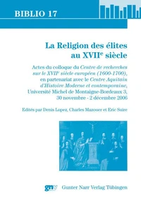 La religion des élites au XVIIe siècle.