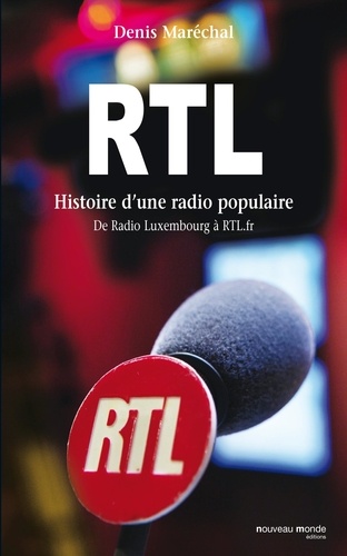 RTL, histoire d'une radio populaire - Du Radio... de Denis Maréchal - Livre  - Decitre