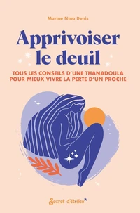 Apprivoiser le deuil