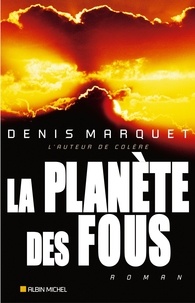 Denis Marquet et Denis Marquet - La Planète des fous.