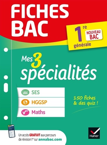 Mes 3 spécialités 1re générale : SES, HGGSP, Maths  Edition 2022