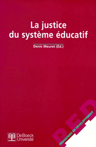 Denis Meuret - La justice du système éducatif.