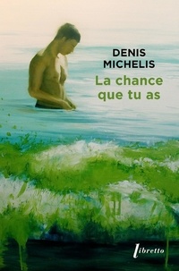Denis Michelis - La Chance que tu as - Suivi de Pauvre Cindy.