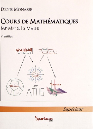 Denis Monasse - Cours de mathématiques MP-MP* & L2- Maths-Info.