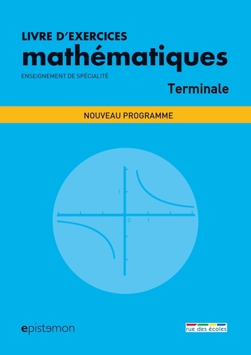 Livre d'exercices mathématiques spécialité et maths expertes Terminale