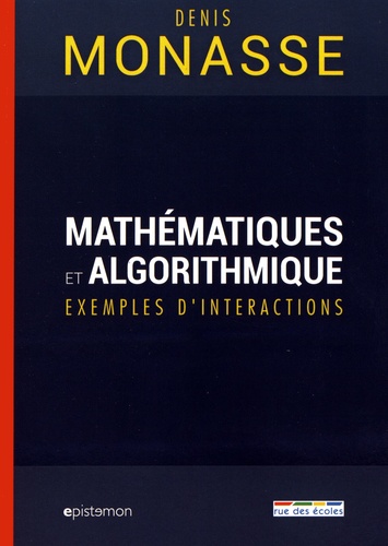 Mathématiques et algorithmique. Exemples d'interactions
