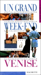 Denis Montagnon - Un Grand Week-End A Venise.