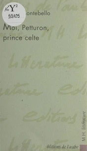 Moi, Petturon, prince celte