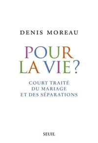 Pour la vie ?