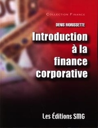 Denis Morissette - Introduction a la finance corporative.