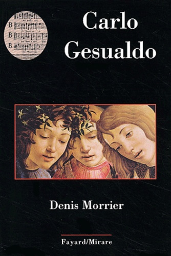 Denis Morrier - Carlo Gesualdo.