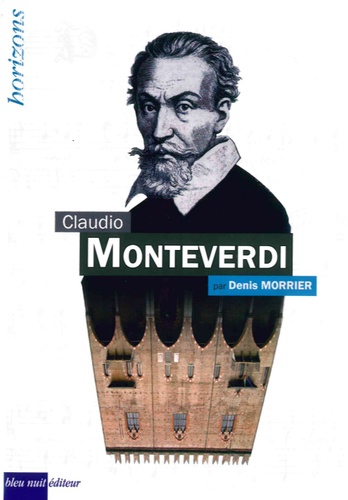 Denis Morrier - Claudio Monteverdi.