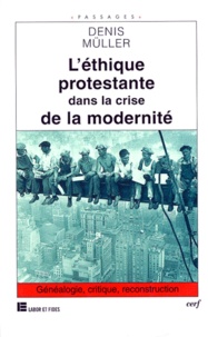LETHIQUE PROTESTANTE DANS LA CRISE DE LA MODERNITE. Généalogie, critique, reconstruction.pdf
