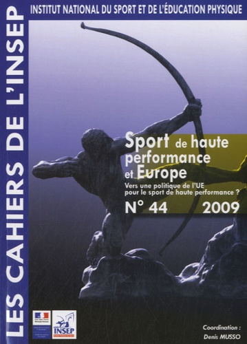 Sport de haute performance et Europe. Vers une politique de l'UE pour le sport de haute performance ?