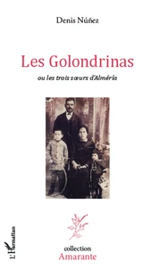 Les golondrinas ou les trois soeurs d'alméria