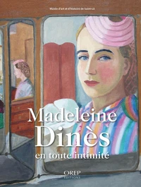 Madeleine Dinès en toute intimité