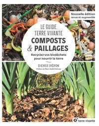 Denis Pépin - Composts &  paillages - Recyclez vos biodéchets pour nourrir la terre.