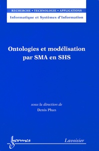 Denis Phan - Ontologies et modélisation par SMA en SHS.