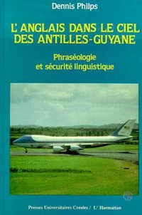 L'anglais dans le ciel des Antilles-Guyane